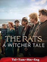The Rats : A Witcher Tale